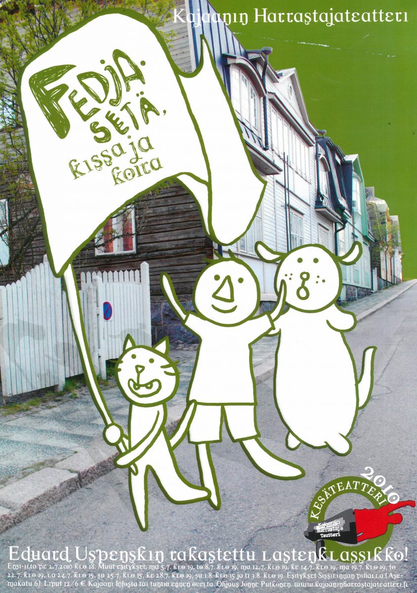 Fedja-setä, kissa ja koira (2010) – Kajaanin Harrastajateatteri